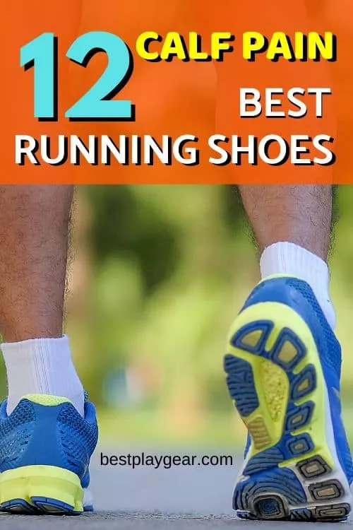 Calf pain in runners often arise from wrong running shoes. If you change your running shoes you will see an immediate improvement. Here is a list of best running shoes for calf pain that will help you to give some relief.