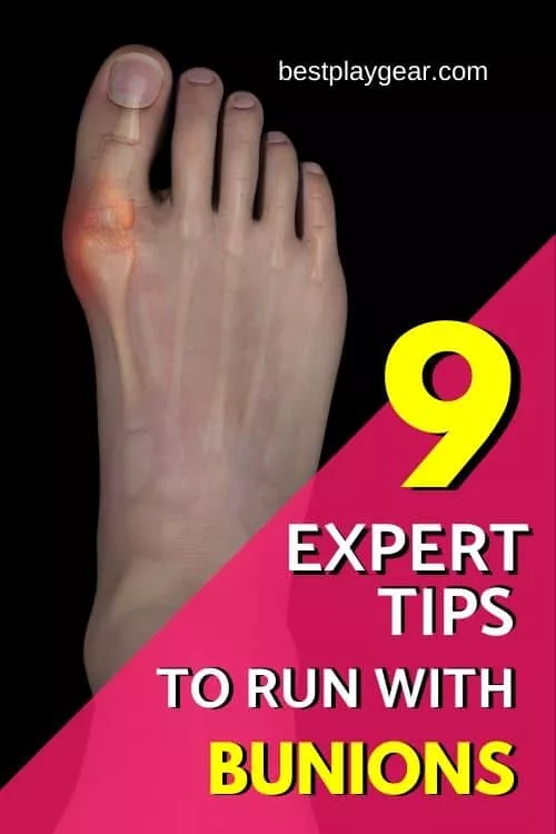 Running with bunions can be very painful. Sometimes all you need is some simple techniques. Here are some tips to run with bunions to being relatively painless and may not let your situation aggravate.