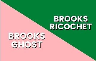 Brooks Ghost Vs Brooks Ricochet-min