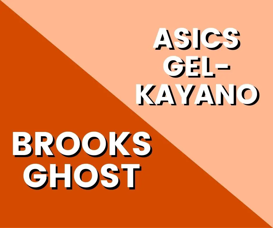 asics gel kayano vs brooks ghost