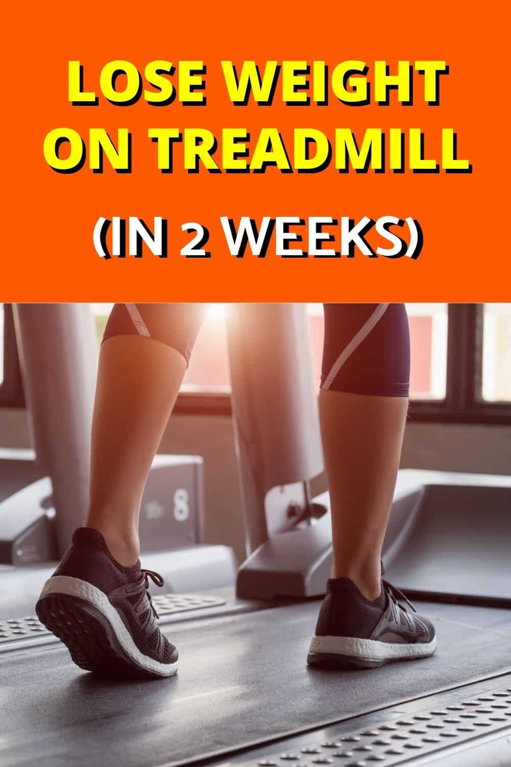 Lose Weight On Treadmill In 2 Weeks Pin-min