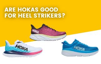 Are Hokas Good For Heel Strikers?