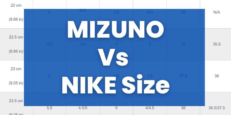 How Do Mizuno Shoes Fit Compared To Nike